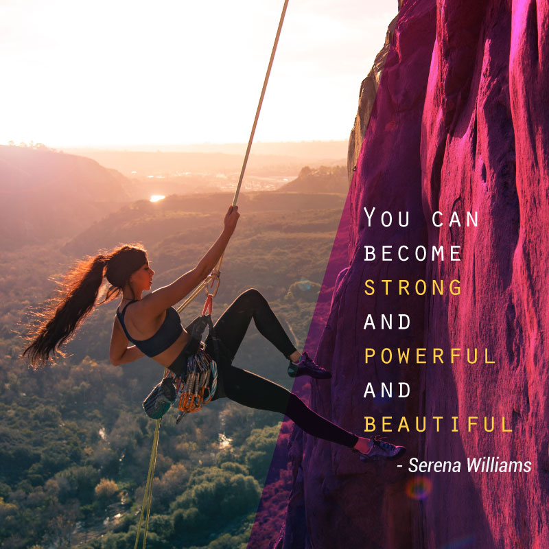 You Can Become Strong and Powerful and Beautiful